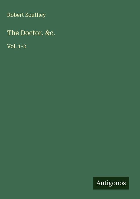 Robert Southey: The Doctor, &c., Buch
