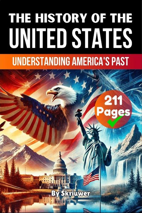 „The History of the United States“, „Understanding America's Past“, „211 Pages“. Adler, Freiheitsstatue, Kapitol.