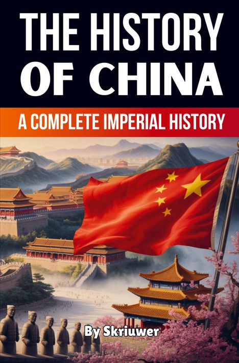 THE HISTORY OF CHINA. A COMPLETE IMPERIAL HISTORY. Große rote Flagge, traditionelle Gebäude, rosa Blüten und Berge.