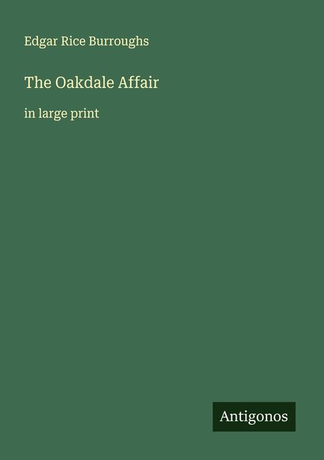 Edgar Rice Burroughs: The Oakdale Affair, Buch