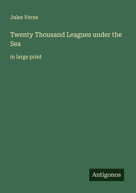 Jules Verne: Twenty Thousand Leagues under the Sea, Buch