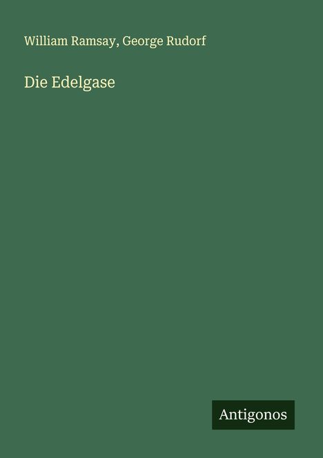 William Ramsay: Die Edelgase, Buch