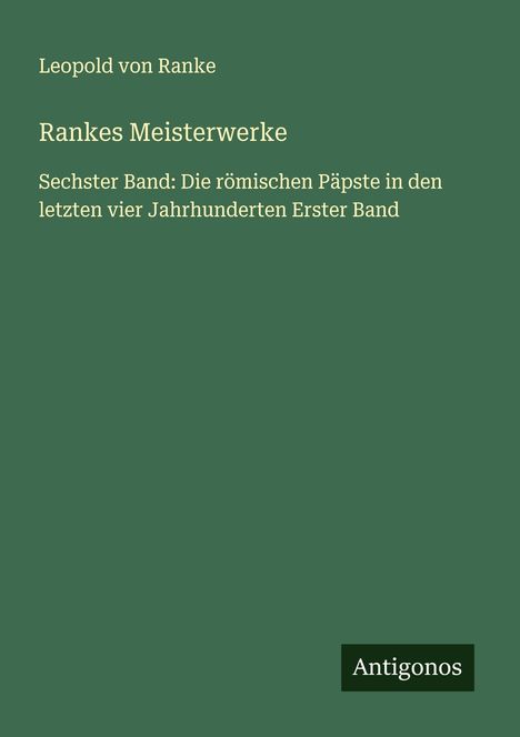 Leopold von Ranke: Rankes Meisterwerke, Buch