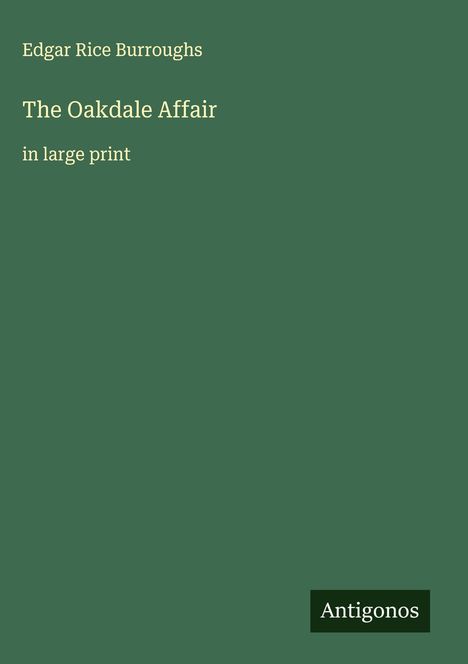 Edgar Rice Burroughs: The Oakdale Affair, Buch