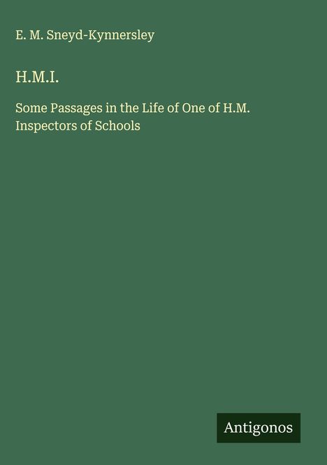 E. M. Sneyd-Kynnersley: H.M.I., Buch