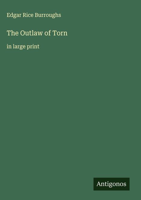 Edgar Rice Burroughs: The Outlaw of Torn, Buch