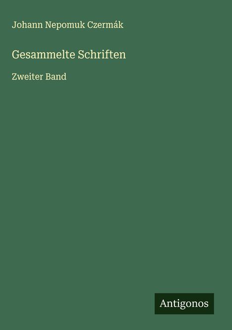 Johann Nepomuk Czermák: Gesammelte Schriften, Buch