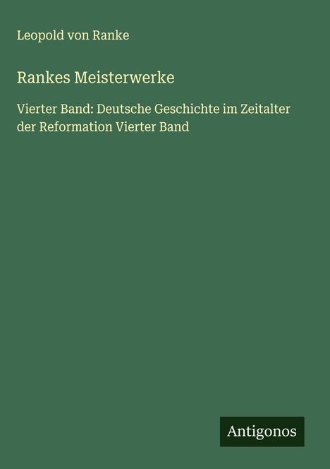 Leopold von Ranke: Rankes Meisterwerke, Buch