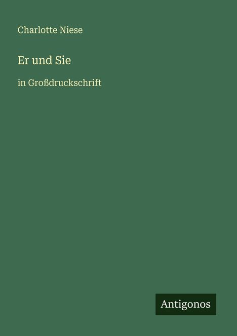 Charlotte Niese: Er und Sie, Buch