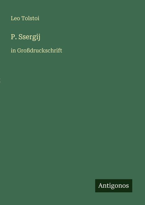 Leo N. Tolstoi: P. Ssergij, Buch