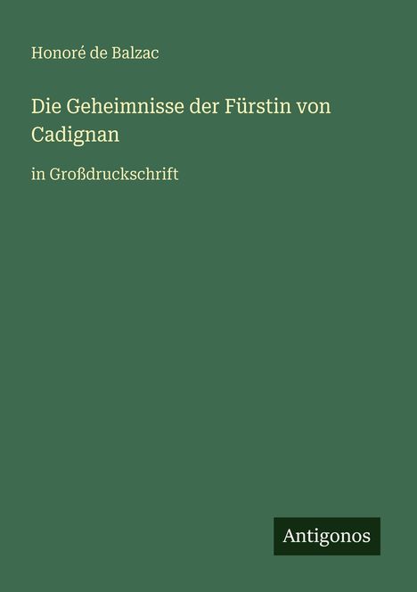 Honoré de Balzac: Die Geheimnisse der Fürstin von Cadignan, Buch