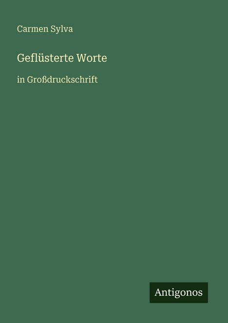 Carmen Sylva: Geflüsterte Worte, Buch