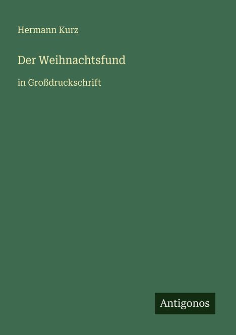 Hermann Kurz: Der Weihnachtsfund, Buch
