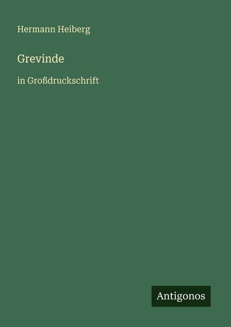 Hermann Heiberg: Grevinde, Buch