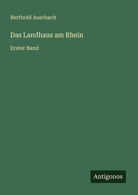 Berthold Auerbach: Das Landhaus am Rhein, Buch