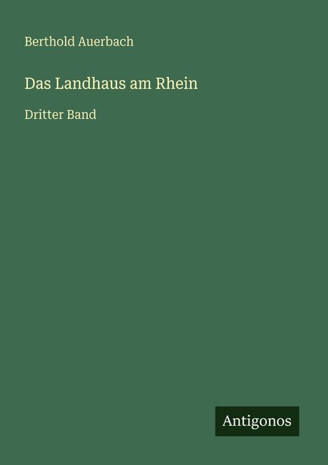 Berthold Auerbach: Das Landhaus am Rhein, Buch