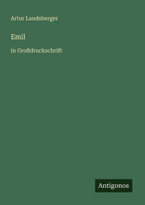 Artur Landsberger: Emil, Buch
