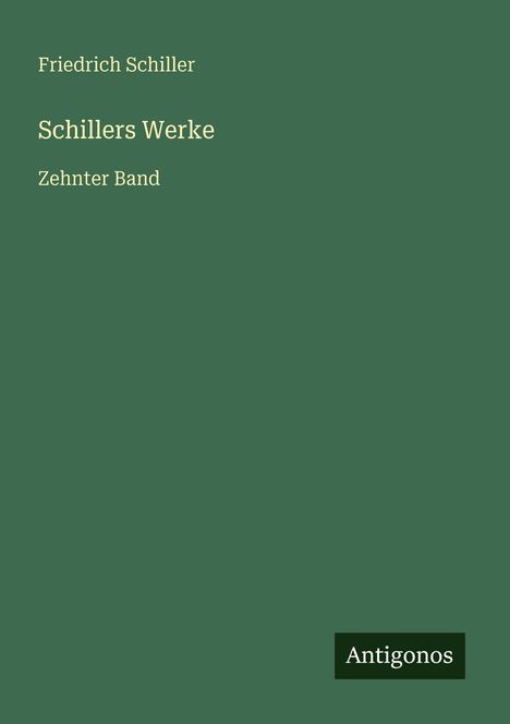 Friedrich Schiller: Schillers Werke, Buch