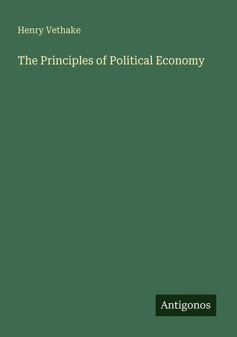 Henry Vethake: The Principles of Political Economy, Buch