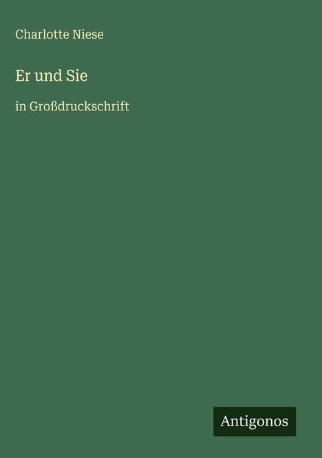 Charlotte Niese: Er und Sie, Buch