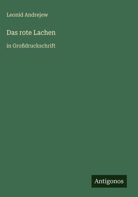 Leonid Andrejew: Das rote Lachen, Buch