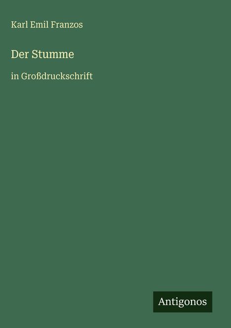 Karl Emil Franzos: Der Stumme, Buch