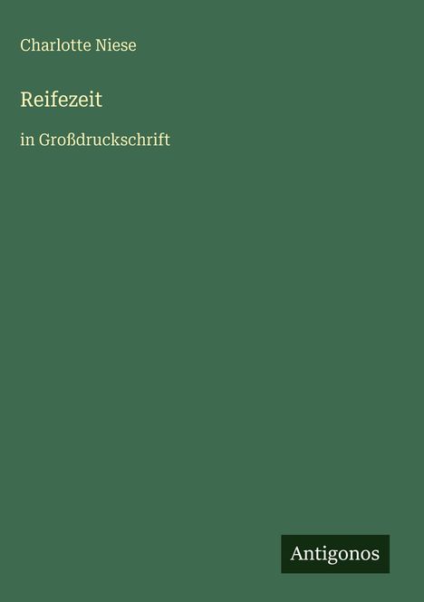 Charlotte Niese: Reifezeit, Buch