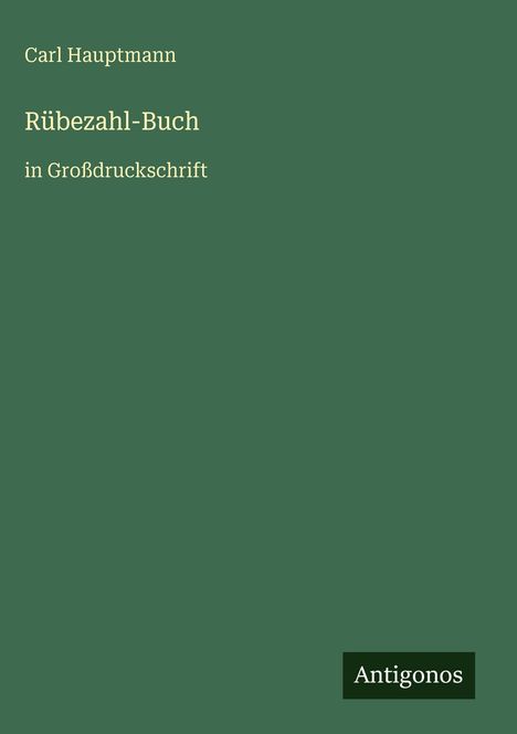 Carl Hauptmann: Rübezahl-Buch, Buch