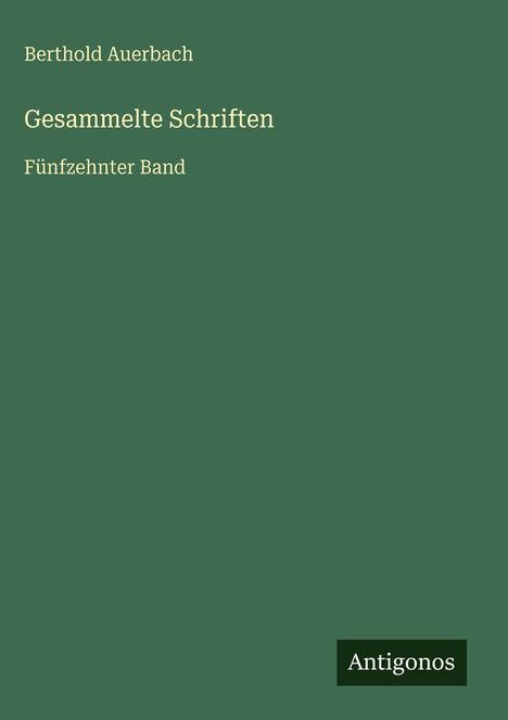 Berthold Auerbach: Gesammelte Schriften, Buch
