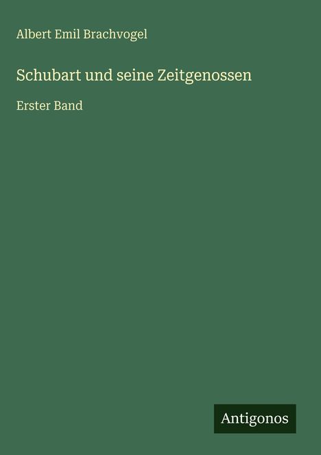 Albert Emil Brachvogel: Schubart und seine Zeitgenossen, Buch