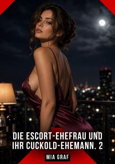 „DIE ESCORT-EHEFRAU UND IHR CUCKOLD-EHEMANN. 2“ von Mia Graf. Frau in elegantem Kleid, nächtlicher Stadthintergrund.
