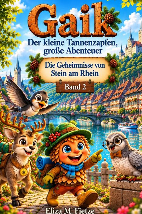 "Gaik, Der kleine Tannenzapfen, große Abenteuer. Die Geheimnisse von Stein am Rhein. Band 2." Figuren am Flussufer.