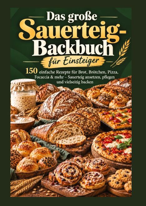 "Brot und Gebäck vor grünem Hintergrund. Großes Brot, Pizza und Brötchen. Joghurtglas neben Brotlaib."