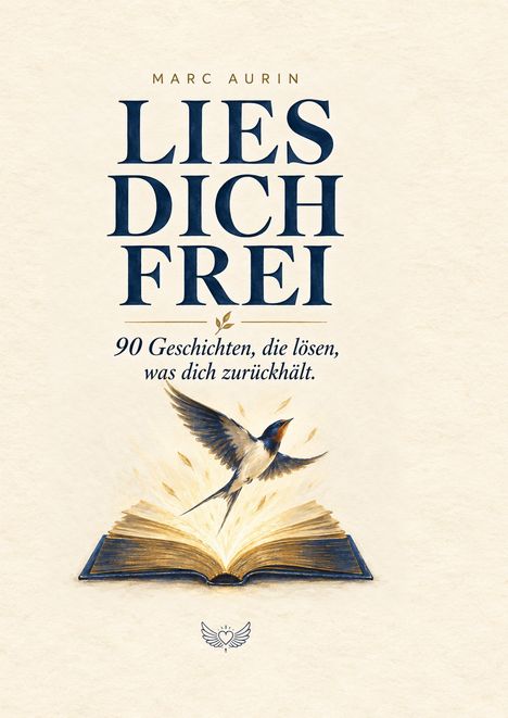 „Lies Dich frei. 90 Geschichten, die lösen, was dich zurückhält.“ Illustration: Buch mit fliegender Schwalbe.