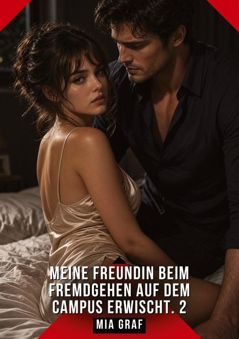 "MEINE FREUNDIN BEIM FREMDGEHEN AUF DEM CAMPUS ERWISCHT. 2" von MIA GRAF. Eine Frau in einem Seidenkleid sitzt neben einem Mann.