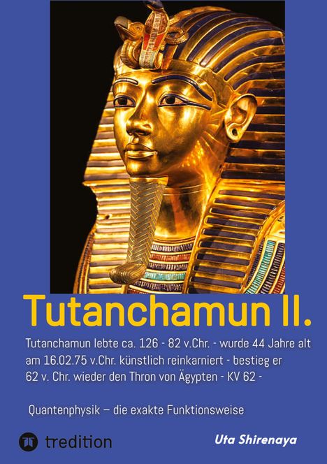 Titel: "Tutanchamun II." mit Untertitel über Tutanchamuns fiktive Reinkarnation und ägyptische Herrschaft. Bild einer goldenen Maske.