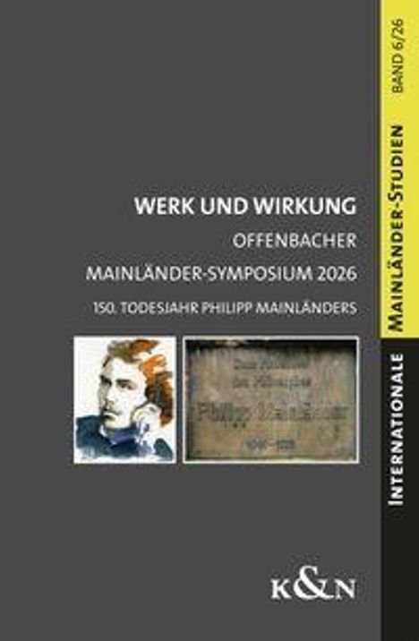 Werk und Wirkung. Offenbacher Mainländer-Symposium 2026. Illustration: Porträt von einem Mann, ein altes Buch.