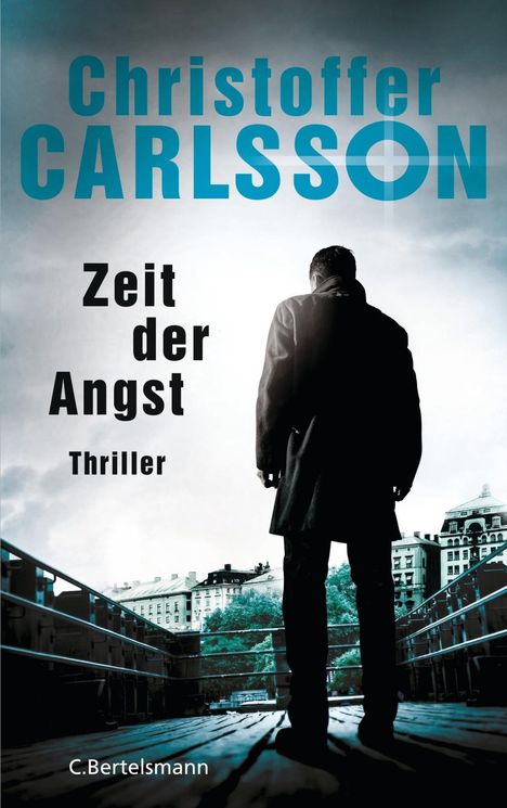 Christoffer Carlsson: Zeit der Angst, Buch