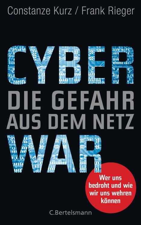 Constanze Kurz: Cyberwar - Die Gefahr aus dem Netz, Buch