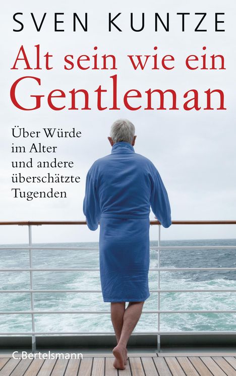 Sven Kuntze: Alt sein wie ein Gentleman, Buch