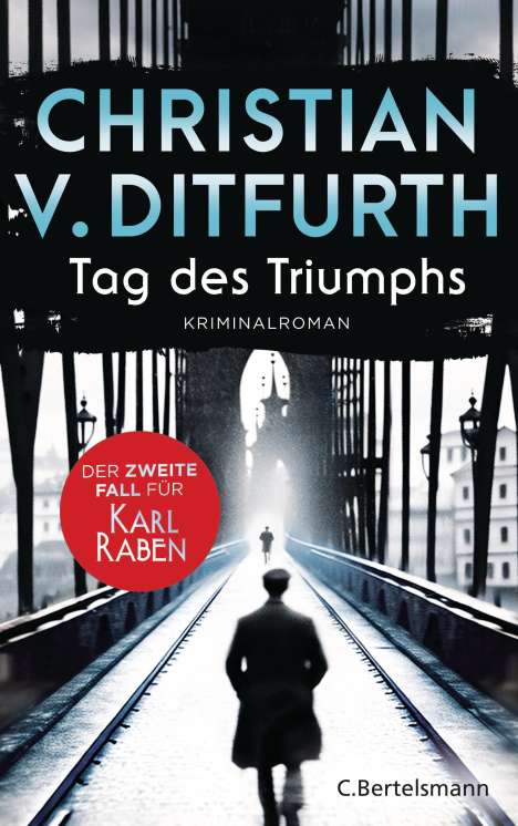 Christian V. Ditfurth: Tag des Triumphs, Buch