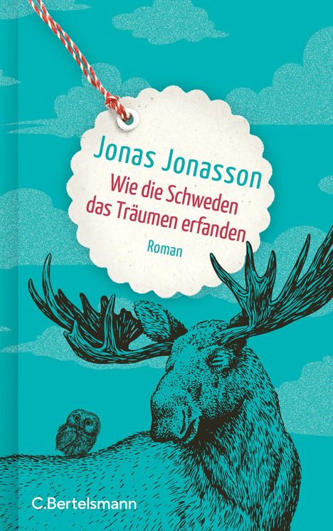 Jonas Jonasson: Wie die Schweden das Träumen erfanden, Buch