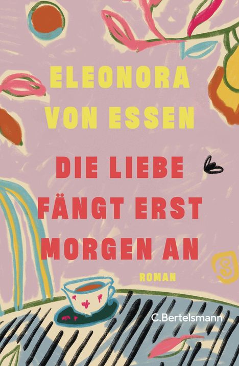 Eleonora von Essen: Die Liebe fängt erst morgen an, Buch