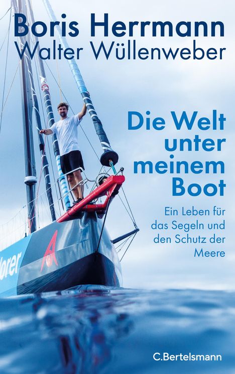 Boris Herrmann: Die Welt unter meinem Boot, Buch