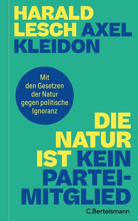 Harald Lesch: Die Natur ist kein Parteimitglied, Buch