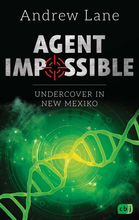 Andrew Lane: AGENT IMPOSSIBLE - Undercover in New Mexico, Buch