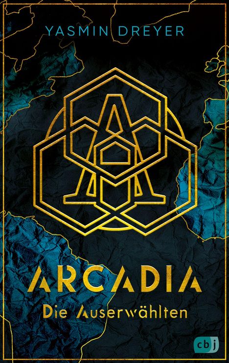 Yasmin Dreyer: Arcadia - Die Auserwählten, Buch