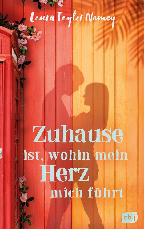 Laura Taylor Namey: Zuhause ist, wohin mein Herz mich führt, Buch