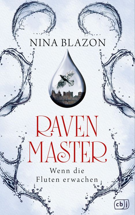 "Nina Blazon. Raven Master. Wenn die Fluten erwachen." Wassertropfen mit Rabe und Skyline, umgeben von Wasserbögen.