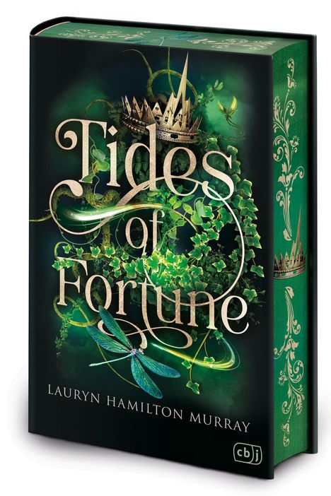 „Tides of Fortune“ von Lauryn Hamilton Murray. Eine Krone, Efeuranken und eine Libelle zieren das Cover.